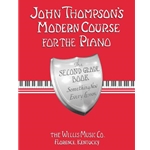 John Thompson's Modern Course for the Piano – Second Grade (Book Only)