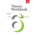 ABRSM G6 Theory Workbook  - Anthony Crossland