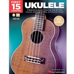 FIRST 15 Lessons - UKULELE